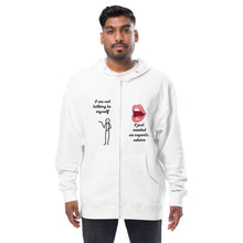 Load image into Gallery viewer, Unisex fleece zip up I am my best advise